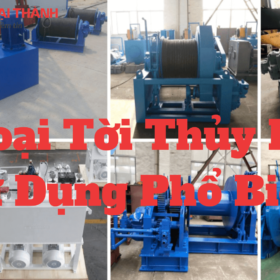 Tời Thủy Lực Là Gì? 5 Loại Tời Phổ Biến Nhất