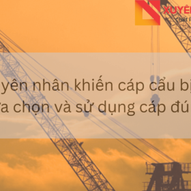 Cáp cẩu bị xoắn – 3 nguyên nhân và cách khắc phục